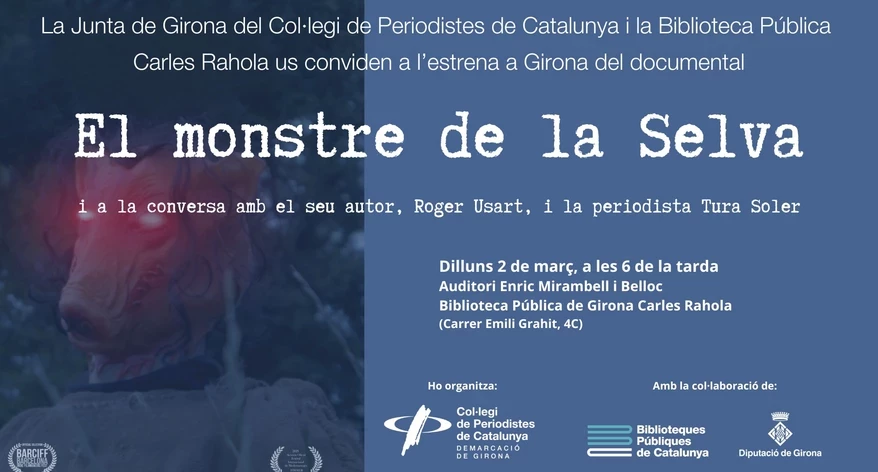 Invitació a l'estrena a Girona d'El monstre de la Selva