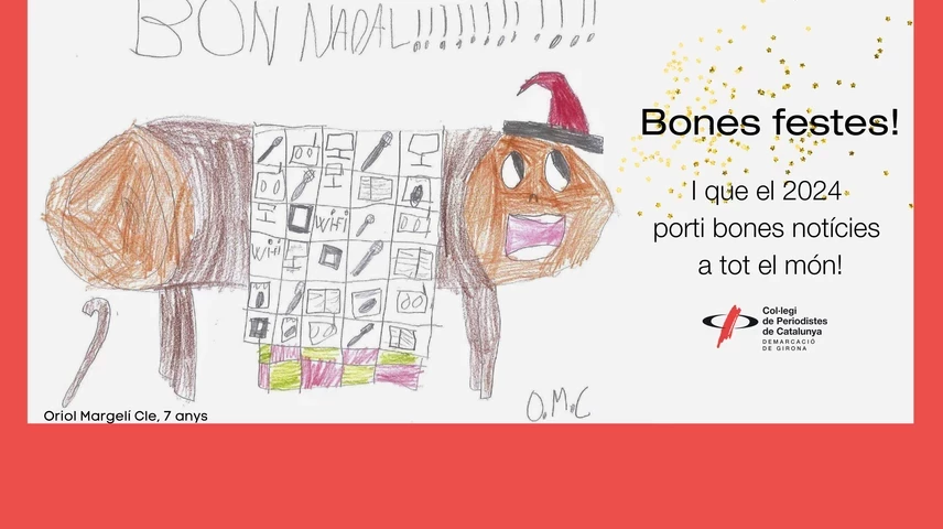 Des de la Demarcació de Girona del Col·legi de Periodistes us desitgem molt bones festes! 