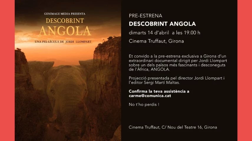 Invitació a la pre-estrena a Girona de "Descobrint Angola"