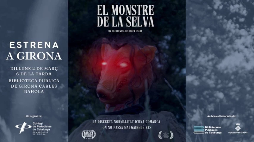El monstre de la Selva s'estrena a Girona