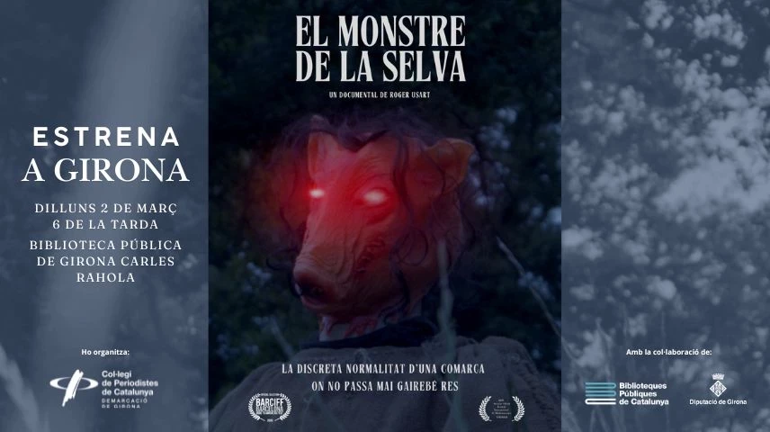 El monstre de la Selva s'estrena a Girona
