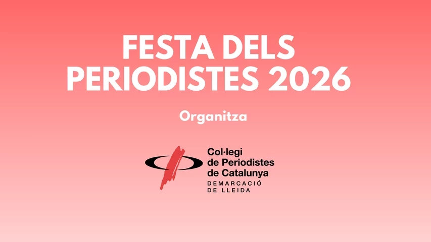 Festa dels Periodistes de Lleida 2026