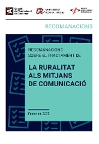 Recomanacions sobre el tractament de la ruralitat als mitjans de comunicació (2025)