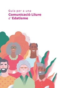 Guia per a una comunicació lliure d’edatisme (2024)