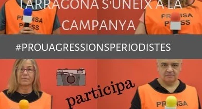 tarragona-se-suma-la-campanya-prouagressionsperiodistes-2.jpg