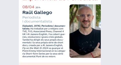 Raül Gallego, guanyador d’un Premi Emmy, inaugura demà l’Experiència de Periodista
