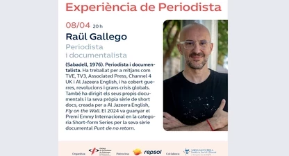Raül Gallego, guanyador d’un Premi Emmy, inaugura demà l’Experiència de Periodista