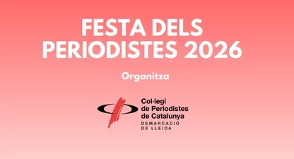 Festa dels Periodistes de Lleida 2026